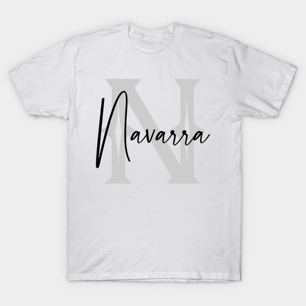 Navarra Second Name, Navarra Family Name, Navarra Middle Name T-Shirt by Huosani